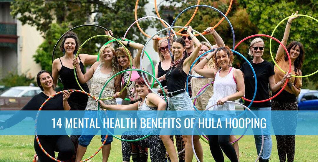 14 Mental health benefits from hula hooping