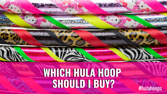 Which hula hoop should I buy?