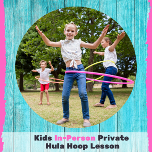 Kids Hula Hoop Lesson - In-person Private session | Hoop Sparx