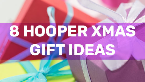 8 Hooper Xmas Gift Ideas | Hoop Sparx