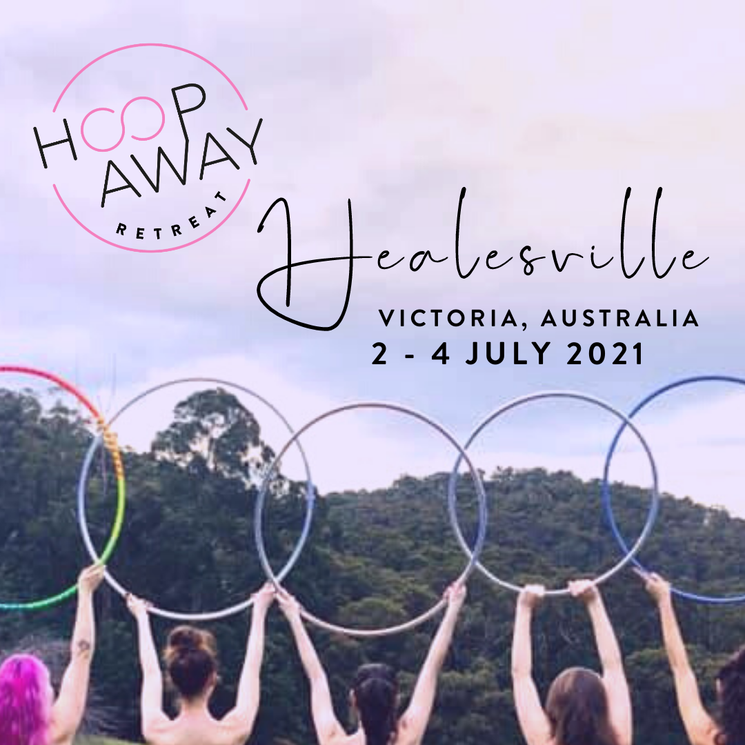 Hoop Away Retreat - Healesville July 2021