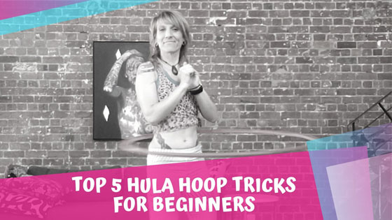 Top 5 Hula Hoop Tricks for Beginners