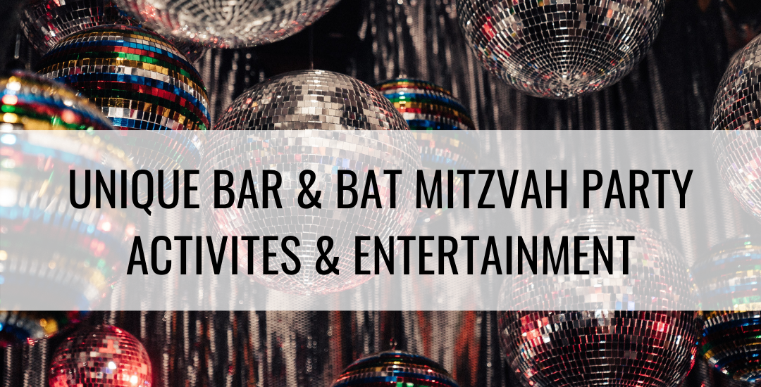 Unique bar & bat mitzvah party activities & entertainment