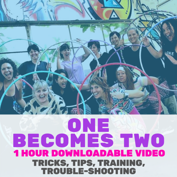 One Becomes Two - Downloadable Hula Hoop Class | Hoop Sparx